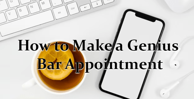 How to Make a Genius Bar Appointment
