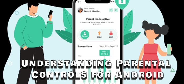 Understanding Parental Controls for Android custom image.